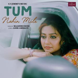 Tum Nahin Mile