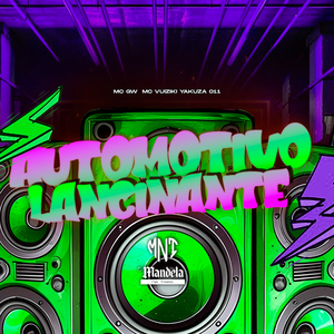 Automotivo Lancinante