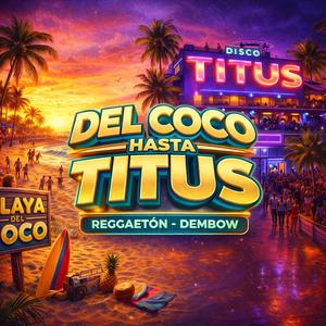 Del Coco hasta Titus