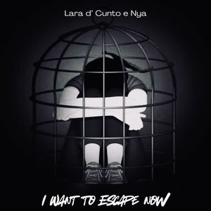 I Want to Escape Now