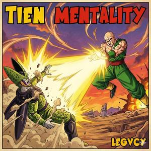 Tien Mentality