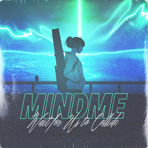 Wait for Us to Collide