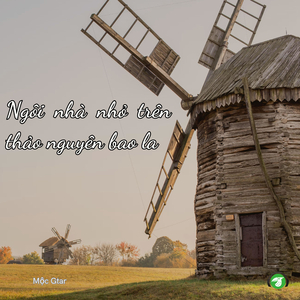 Ngôi Nhà Nhỏ Trên Thảo Nguyên Bao la Bát Ngát