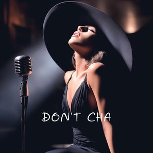Don't Cha | Jazz & Soul Ver.