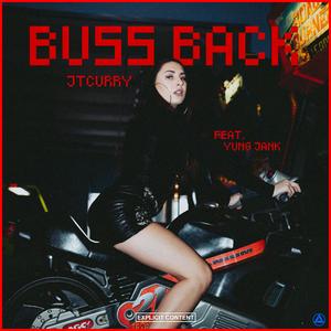 Buss Back (feat. Yung Jank)