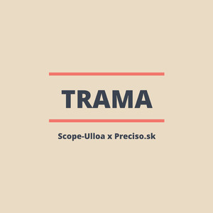 Trama (feat. Preciso.sk)