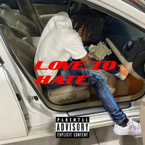 Love To Hate (feat. Brookwood Younginn)