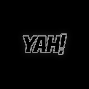 Yah!