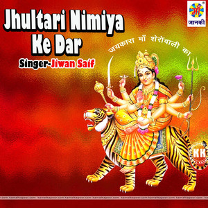 Jhultari Nimiya Ke Dar
