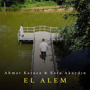 EL ALEM (feat. Esra Akaydın)