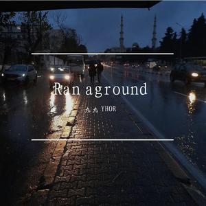 Ran aground (女音)