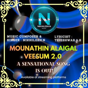 MOUNATHIN ALAIGAL VEESUM 2.0