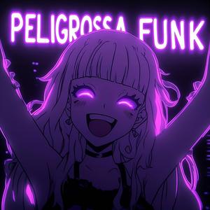 PELIGROSA FUNK!