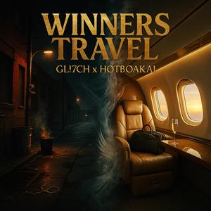 WINNERS TRAVEL (feat. HOTBOAKAI)