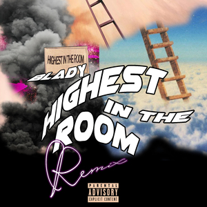 Highest In The Room (Remix)