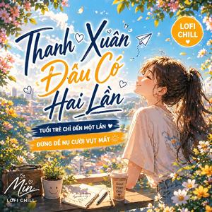 Thanh Xuân Đâu Có Hai Lần