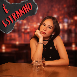 É Estranho