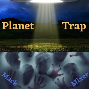 Planet Trap