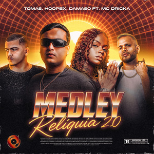 Medley Relíquia 2