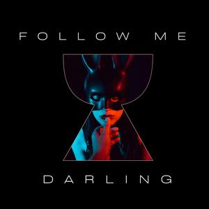 Follow Me Darling