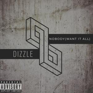 Nobody (Want It All)