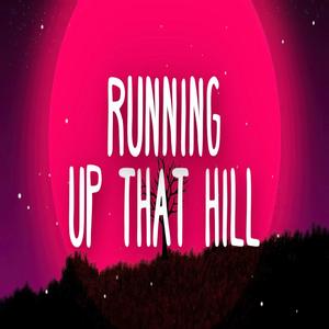 Running Up That