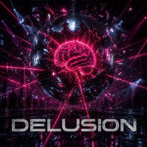 DELUSION