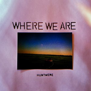 Where We Are