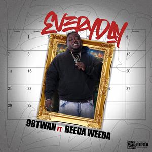 everyday (feat. Beeda Weeda)