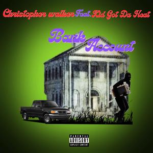 Bank Account (feat. Kid Got Da Heat)