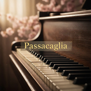 Passacaglia (Piano Version)