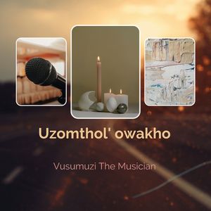 Uzomthol Owakho