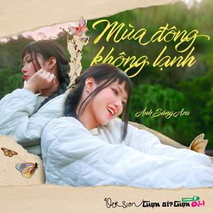 Mùa Đông Không Lạnh (Chọn Gì? Chọn ĐI! Version)