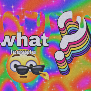 What?