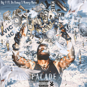 Facade (feat. Da Hawg & Money Maro)