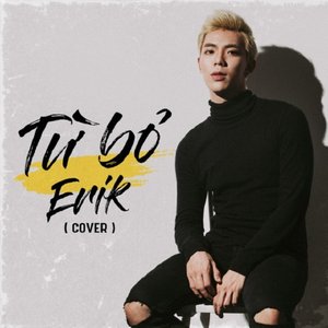 Từ Bỏ (Cover Version)
