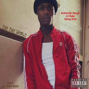 Day Day World (feat. DJ Trap Baby)