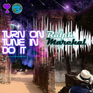 Turn on, Tune in & Do It