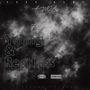 Young And Restless (feat. PBeezy)