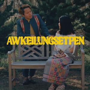 Aw Keilungset Pen (feat. Thang Bawi)