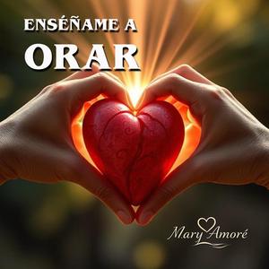 Enséñame a Orar
