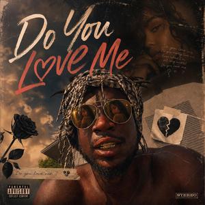 Do You Love Me