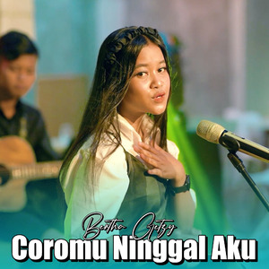 Coromu Ninggal Aku
