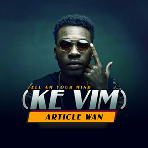 Tell Am Your Mind (Ke Vim)