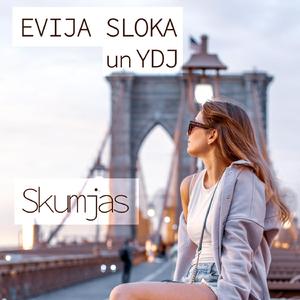 Skumjas (feat. YDJ)