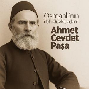 Cevdet Paşa Destanı – Mecelle’nin Mücahidi-2
