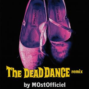 the dead Dance inspiration MostOfficiel