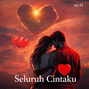 Seluruh CIntaku