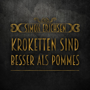 Kroketten sind besser als Pommes