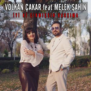 İyi Ki Çıkmışsın Karşıma (feat. Melek Şahin)
